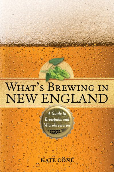 What's Brewing in New England: A Guide to Brewpubs and Microbreweries cover