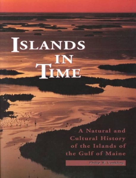 Islands in Time: A Natural and Cultural History of the Islands of the Gulf of Maine cover