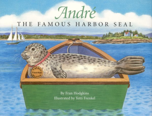 Andre the Famous Harbor Seal cover