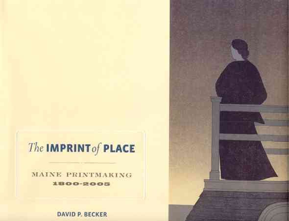 The Imprint of Place: Maine Printmaking 1800-2005 cover