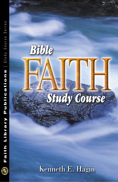 Bible Faith Study Course cover
