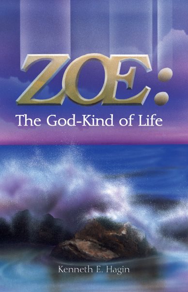 Zoe: The God Kind of Life cover