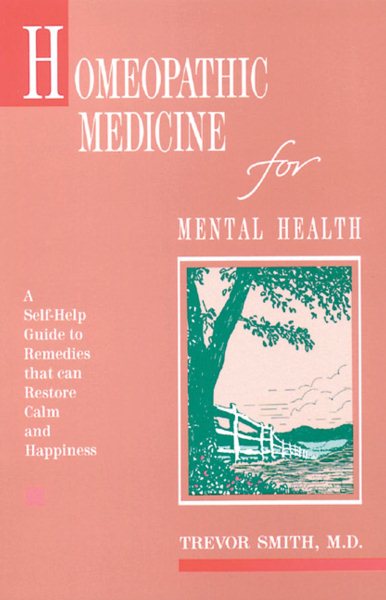 Homeopathic Medicine for Mental Health cover