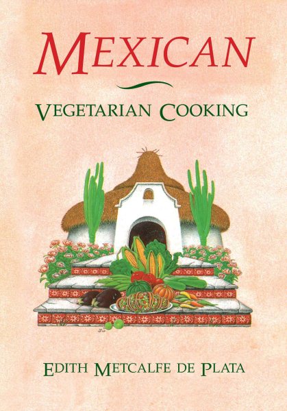 Mexican Vegetarian Cooking cover