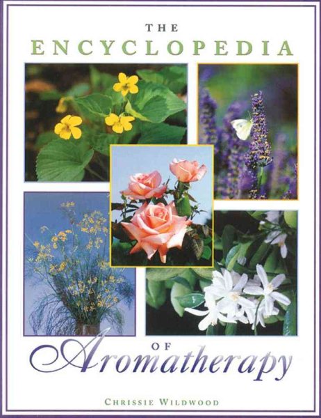The Encyclopedia of Aromatherapy cover