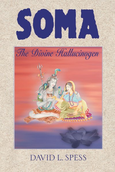Soma: The Divine Hallucinogen cover