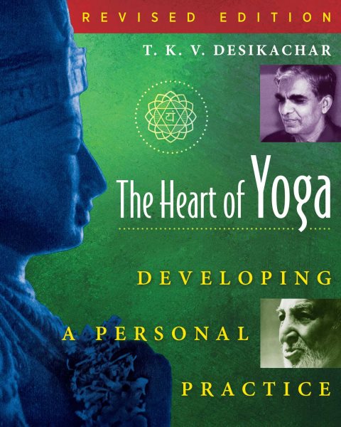 The Heart of Yoga: Developing a Personal Practice cover