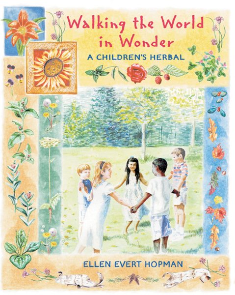 Walking the World in Wonder: A Children's Herbal cover