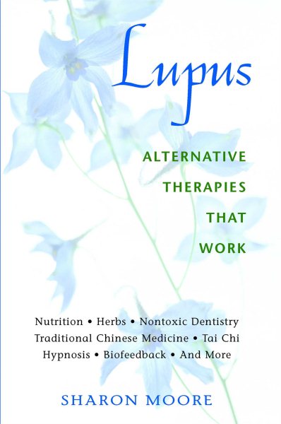 Lupus: Alternative Therapies That Work cover