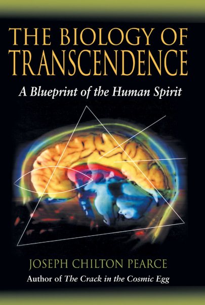 The Biology of Transcendence: A Blueprint of the Human Spirit cover