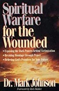 Spiritual Warfare for the Wounded cover