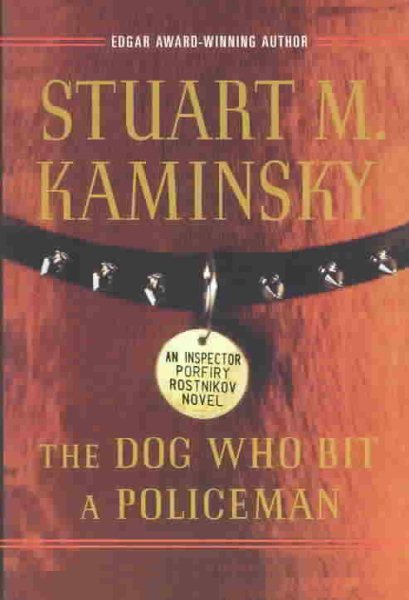 The Dog Who Bit a Policeman (Inspector Rostnikov Mysteries) cover
