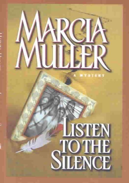 Listen to the Silence (Sharon McCone Mysteries) cover