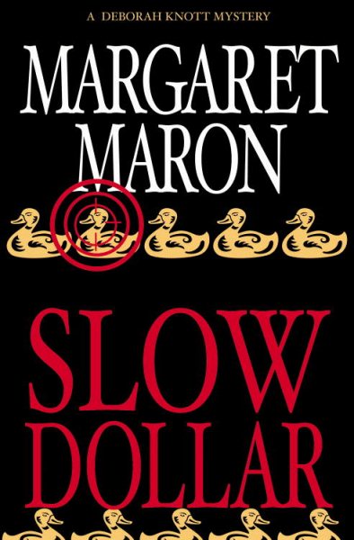 Slow Dollar (Deborah Knott Mysteries)