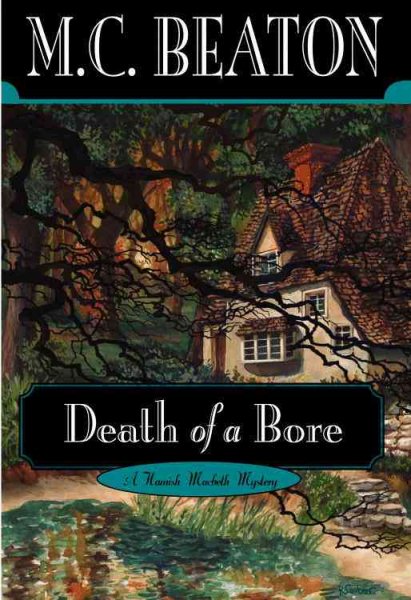 Death of a Bore (Hamish Macbeth Mysteries, No. 21) cover