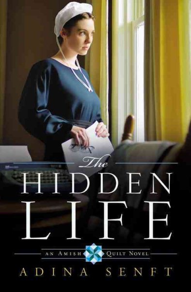 The Hidden Life (Amish Quilt, Book 2) (Amish Quilt, 2) cover