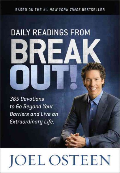 Daily Readings from Break Out!: 365 Devotions to Go Beyond Your Barriers and Live an Extraordinary Life cover