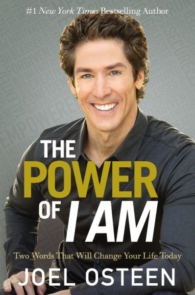 The Power of I Am: Two Words That Will Change Your Life Today cover