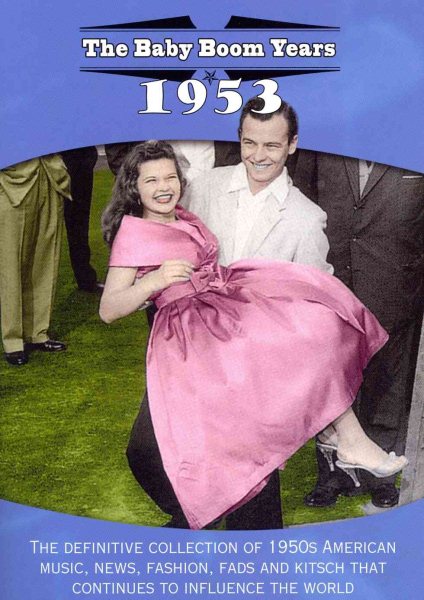 The Baby Boom Years - 1953 cover