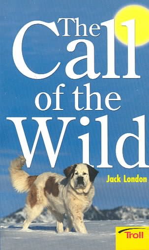 The Call of the Wild (A Watermill Classic) cover