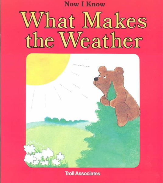 What Makes The Weather - Pbk (Nik) (Now I Know) cover
