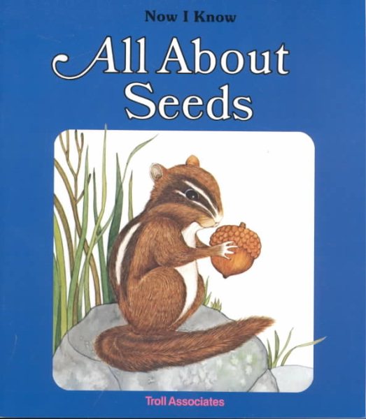 All About Seeds - Pbk (Now I Know) cover