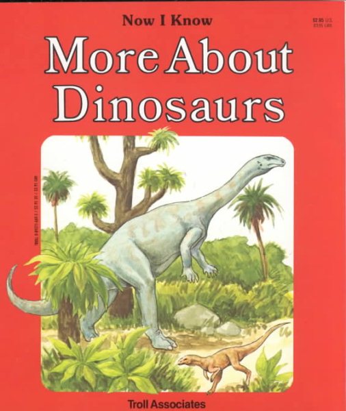 More About Dinosaurs - Pbk (Now I Know) cover