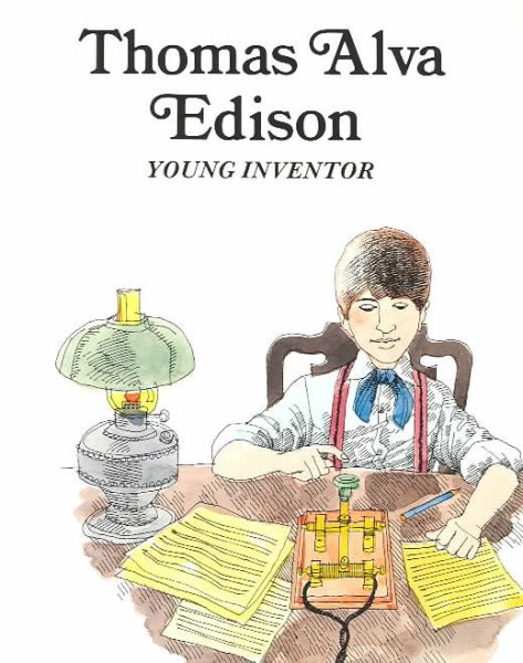 Thomas Alva Edison : Young Inventor (Easy Biographies)