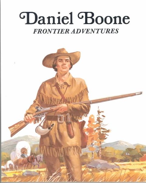 Daniel Boone : Frontier Adventures (Easy Biographies)
