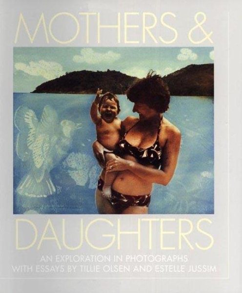 Mothers and Daughters: An Exploration in Photographs cover