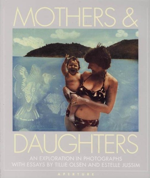 Mothers & Daughters: An Exploration in Photographs cover