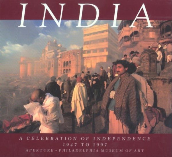 India: A Celebration of Independence, 1947 to 1997 cover