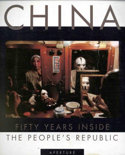 CHINA: 50 Years Inside the People's Republic cover