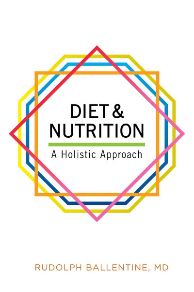 Diet and Nutrition: A Holistic Approach cover