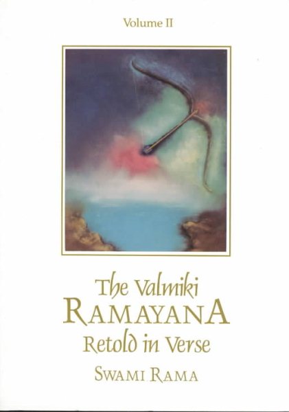 The Valmiki Ramayana, Vol. 2: Retold in Verse cover