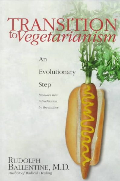 Transition to Vegetarianism: An Evolutionary Step cover