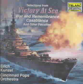 Selections from Victory at Sea / War and Remembrance / Casblanca And Other Favorites cover