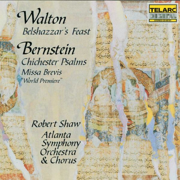 Walton: Belshazzar's Feast / Bernstein: Chichester Psalms - Missa Brevis