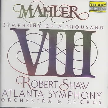 Mahler: Symphony No. 8, Symphony of a Thousand cover