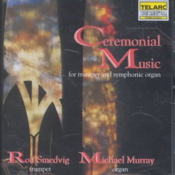 Ceremonial Music for Trumpet & Organ cover