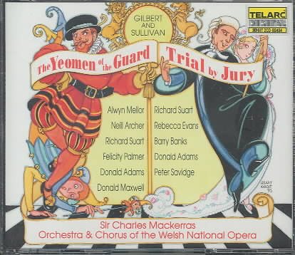 Gilbert & Sullivan: The Yeomen of the Guard & Trial by Jury cover