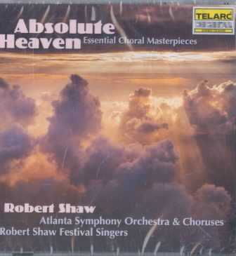 Absolute Heaven: Essential Choral Masterpieces cover