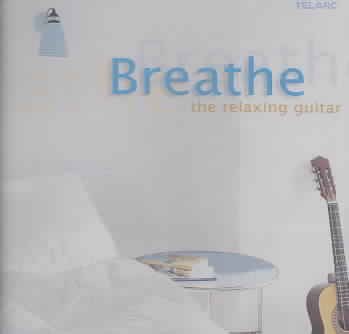 Breathe: The Relaxing Guitar cover