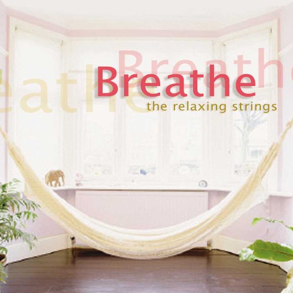 Breathe: The Relaxing Strings cover