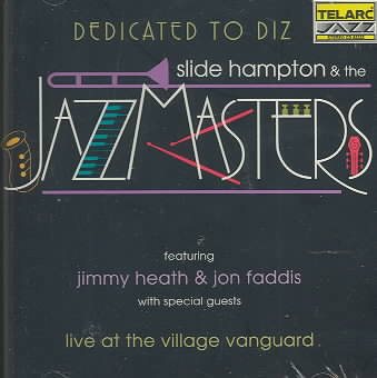 Dedicated To Diz: Slide Hampton & The Jazz Masters cover
