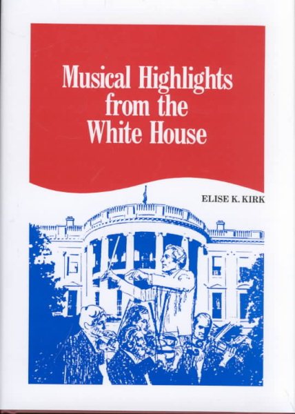Musical Highlights from the White House cover