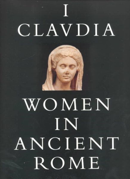 I, Claudia: Women in Ancient Rome cover