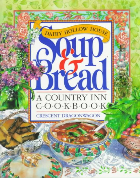 Dairy Hollow House Soup & Bread Cookbook cover