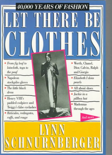 Let There Be Clothes: 40,000 Years of Fashion cover
