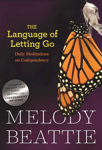 The Language of Letting Go: Daily Meditations for Codependents (Hazelden Meditation Series) cover